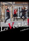 Les Voix-là - Comédie Nation