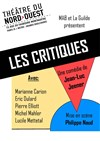 Les critiques - Théâtre du Nord Ouest