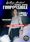 William Arribart dans Venez voir l'impossible - Radiant-Bellevue