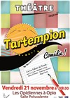 Tartempion - Salle polyvalente d'Opio