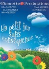 Un petit jeu sans conséquence - La Comédie d'Aix