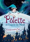 Pôlette et l'esprit de Noël - Kawa Théâtre