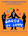 Garde du corps - Théâtre de l'Almendra