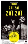 Zaï zaï zaï zaï - Théâtre de l'Atelier