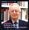 Conférence-Débat de Sir Michael Edwards, Membre de l'Académie Française - Ecole de musique et de danse