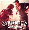 Les Yeux D'La Tête + Filansen - Le Cèdre