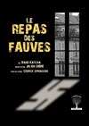 Le repas des fauves - Théo Théâtre - Salle Plomberie