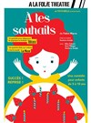 A tes souhaits - À La Folie Théâtre - Grande Salle