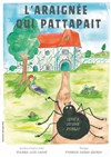 L'araignée qui pattapait - Théâtre le Tribunal