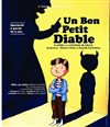 Un bon petit diable - Théâtre La Luna 