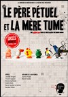 Le père Pétuel et la mère Tume - Théâtre Pixel