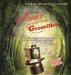 Avarice au pays des groseilles - Théâtre Les Feux de la Rampe - Salle 300