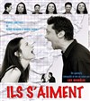 Ils s'aiment - Théâtre de Poche