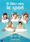 Et Dieu créa le sport - Espace Georges Bernanos