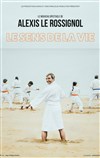 Alexis Le Rossignol dans Le sens de la vie - Palais des Congrès de Lorient