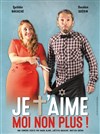 Je t'aime... moi non plus ! - Théâtre Les Feux de la Rampe - Salle 120