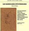 Les Barricades mystérieuses - Théâtre le Passage vers les Etoiles - Salle des Etoiles