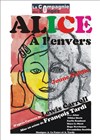 Alice à l'envers - Théâtre Pixel