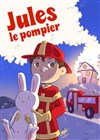 Jules le pompier - Comédie de Rennes