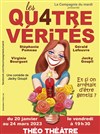 Les Quatre Vérités - Théo Théâtre - Salle Théo