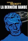 La dernière bande - Au Chapeau Rouge