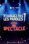 N'Oubliez pas Les Paroles se donne en spectacle - L'Axone