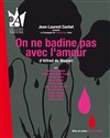 On ne badine pas avec l'amour - L'Auguste Théâtre