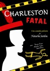 Charleston Fatal - Marelle des Teinturiers