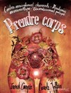 Prendre Corps - Atelier des Canulars 