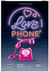 Love Phone - Théâtre de l'Observance - salle 1