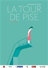 La Tour de Pise - Espace Alya - Salle A