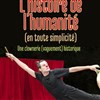 L'histoire de l'humanité (en toute simplicité) - Archipel Théâtre