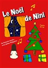 Le noël de Nini - Théâtre de la violette