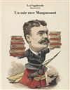 Un soir avec Maupassant - Bouffon Théâtre