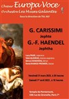 Jephte de Carissimi et Jephtha de Haendel - Temple de Pentemont 