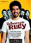 Les malheurs de Rudy - Le Point Virgule