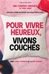 Pour vivre heureux, vivons couchés - Théâtre de Verdure