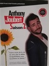 Anthony Joubert dans Saison 2 - salle des fêtes de Beaumes de Venise