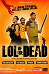 Lol of the Dead - Studio 55