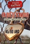 Visites-Rencontre : En Quête d'Amour pour les 45/60 ans - Métro Hôtel de ville