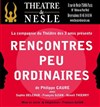 Rencontres peu ordinaires - Théâtre de Nesle - grande salle 