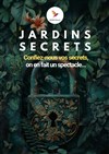 Jardins secrets - Improvidence Bordeaux