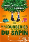 Les fourberies du sapin - La Comédie des Suds