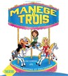 Manège à 3 - Casino de Saint Gilles Croix de Vie