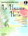 La Mauvaise Herbe - Théâtre de l'Anagramme