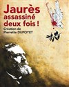 Jaurès, assassiné deux fois ! - Le Contrescarpe