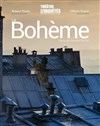 La Bohème - Théâtre des Variétés - Grande Salle