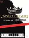 Les princes des villes - Spotlight