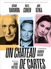 Un château de cartes - avec Gérard Darmon, Aure Atika et Gilles Cohen - Atlantia