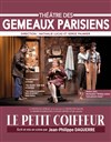 Le Petit Coiffeur - Théâtre des Gémeaux Parisiens